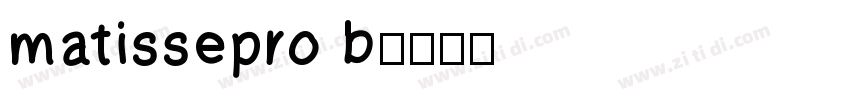 matissepro b字体转换